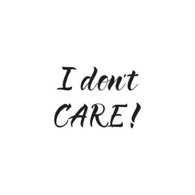 Umrumda değil. Harfler. Alıntı. Motivasyon el yazısı posteri.