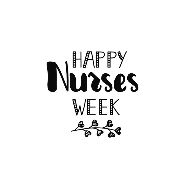 Happy Nurses Week Ink Illustration Modern Brush Calligraphy Isolated White — Stock Vector