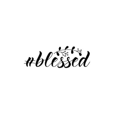 Hashtag Blessed. Ink hand lettering. Modern brush calligraphy. Inspiration graphic design typography element. clipart