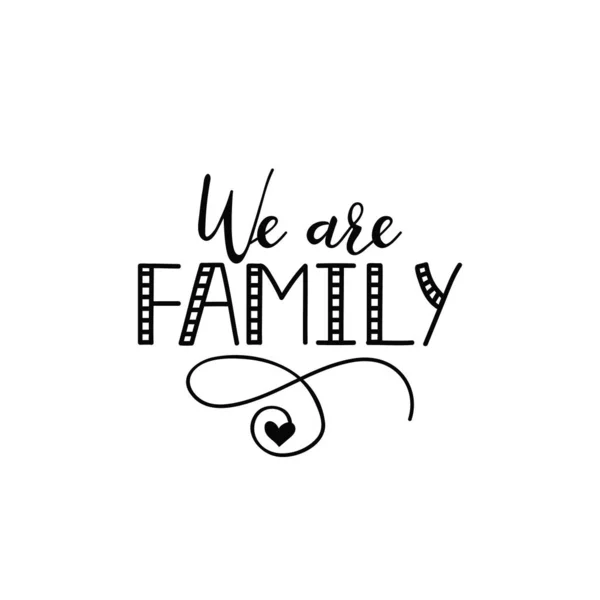 Wir Sind Familie Schriftzug Mit Tinte Moderne Pinselkalligrafie Inspiration Grafik — Stockvektor