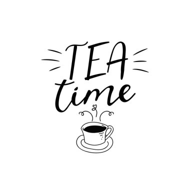Çay zamanı. Mürekkep el yazısı. Modern fırça kaligrafisi. İlham verici grafik tasarım tipografi ögesi.