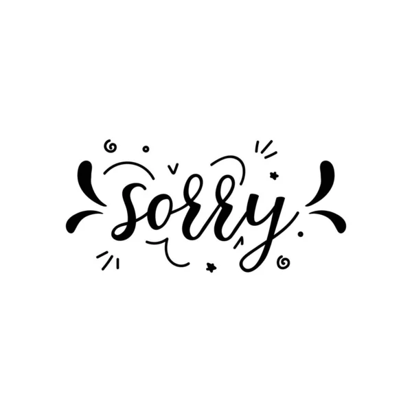 Sorry Ink Hand Lettering Modern Brush Calligraphy Inspiration Graphic Design — Stock Vector