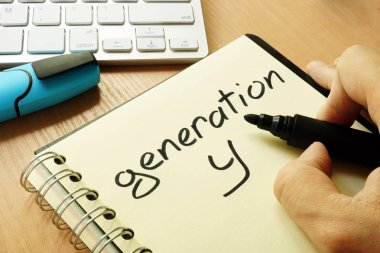 Generation Y Nottaki el yazısıyla yazılmış. Millennials kavramı.