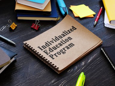 IEP Bireysel Eğitim Programı ellerinde.