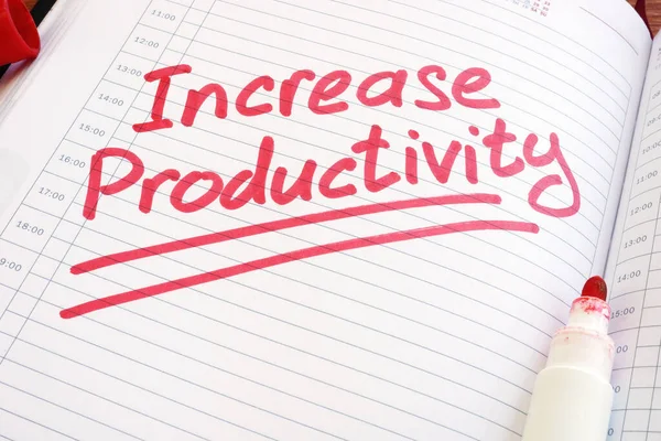 Increase Productivity business motivational sign in the schedule.