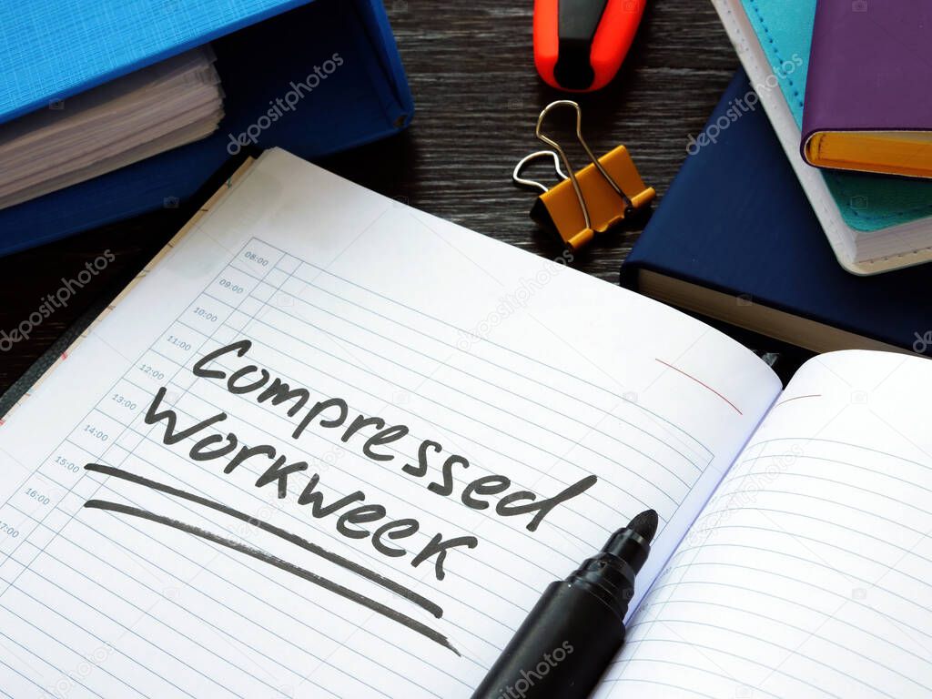 Compressed Workweek remark on the work schedule.