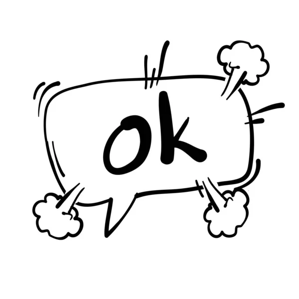 Discorso di bolla con ok testo disegnato a mano stile doodle — Vettoriale Stock