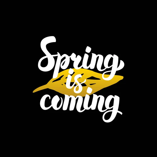 La primavera sta arrivando Calligrafia manoscritta — Vettoriale Stock
