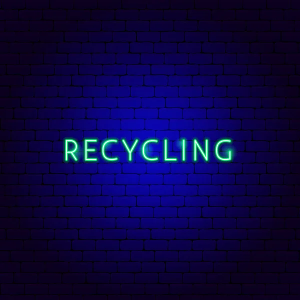 Recyclage Texte au néon — Image vectorielle