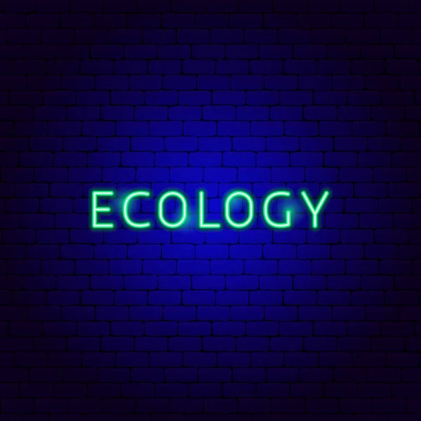 Ecology Neon Text — Stock Vector