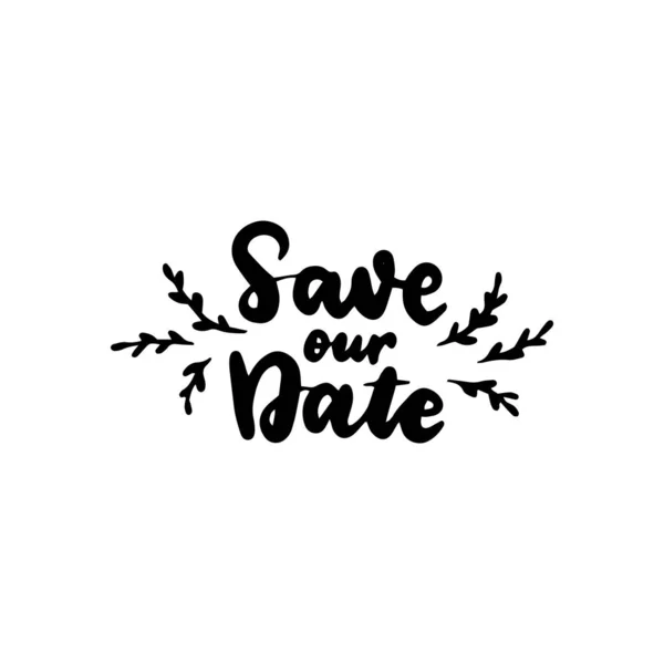 Save our Date Handwritten Lettering — 스톡 벡터