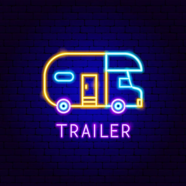 Trailer Neon Label — Stock Vector
