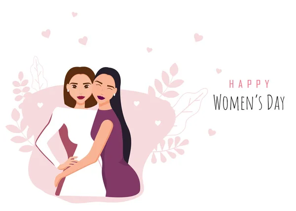 Feliz dia das mulheres ilustração. 8 de março, Dia Internacional da Mulher. Raparigas felizes abraçadas. Amor entre as raparigas. 8 de março, dia das mulheres. Vetor — Vetor de Stock