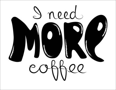 Yazı daha fazla kahveye ihtiyacım