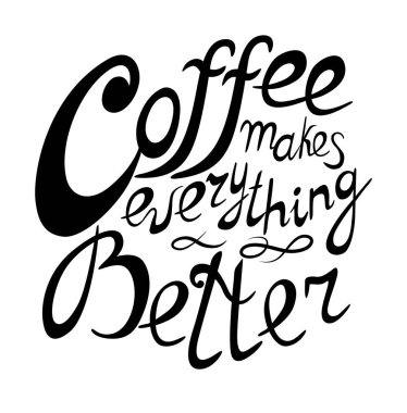 Kahve yazı her şeyi daha iyi yapar