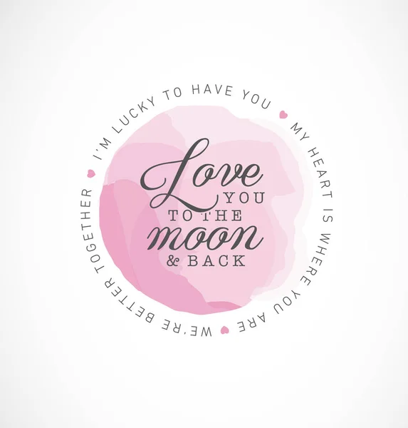 Love You to the Moon and Back - Happy Valentine 's Day Typography Design with Pink Watercolor Element for Greeting Card — стоковый вектор