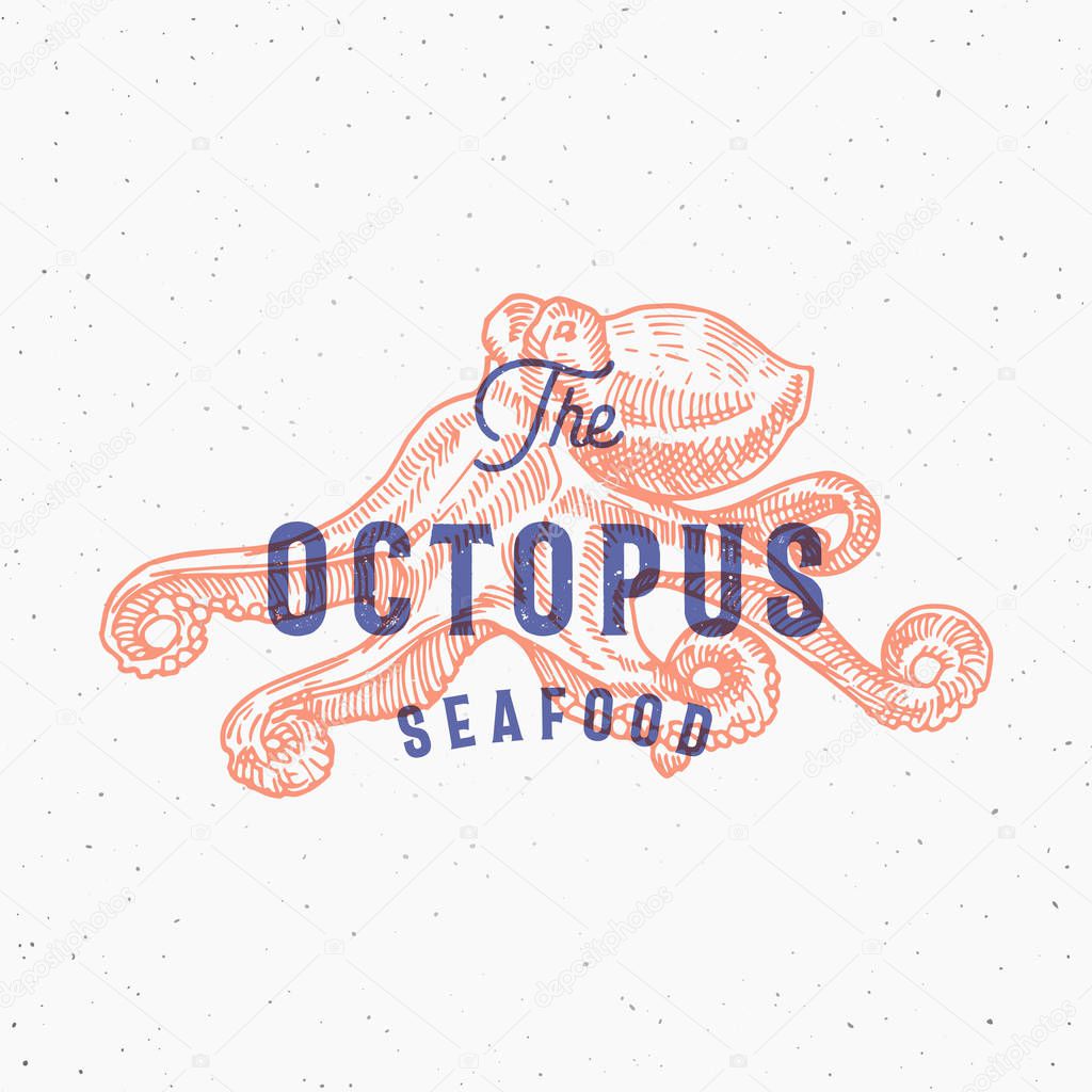 The Octopus Seafood. Retro Print Effect Card. Abstract Vector Sign, Symbol or Logo Template. Hand Drawn Octopus Sillhouette with Typography. Vintage Emblem or Stamp.