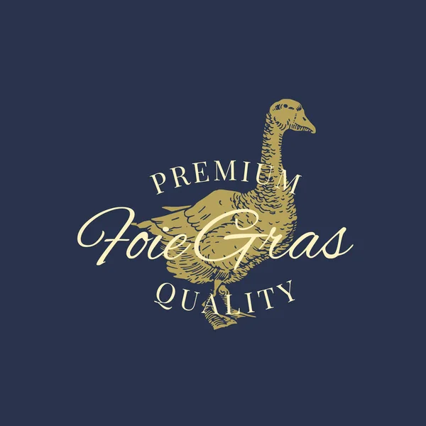 Premium kvalitet Foie Gras. Goose Pate Abstrakt vektor tecken, symbol eller logotyp mall. Handritad gås illhouette med Retro typografi. Vintage Luxury Vector Emblem — Stock vektor
