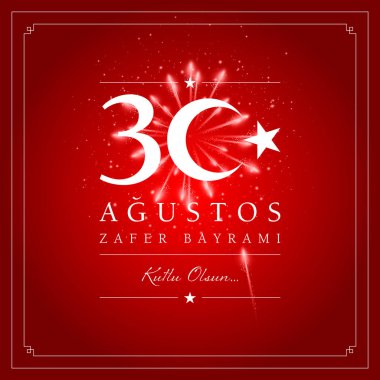 30 agu zafer bayrami vektör illüstrasyonu. (30 Ağustos, Zafer Günü Türkiye kutlama kartı.)