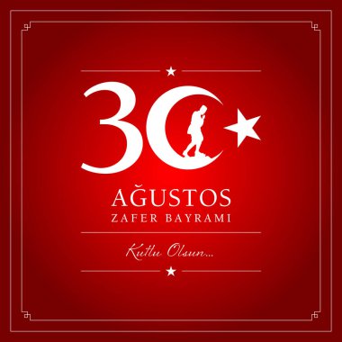 30 agu zafer bayrami vektör illüstrasyonu. (30 Ağustos, Zafer Günü Türkiye kutlama kartı.)