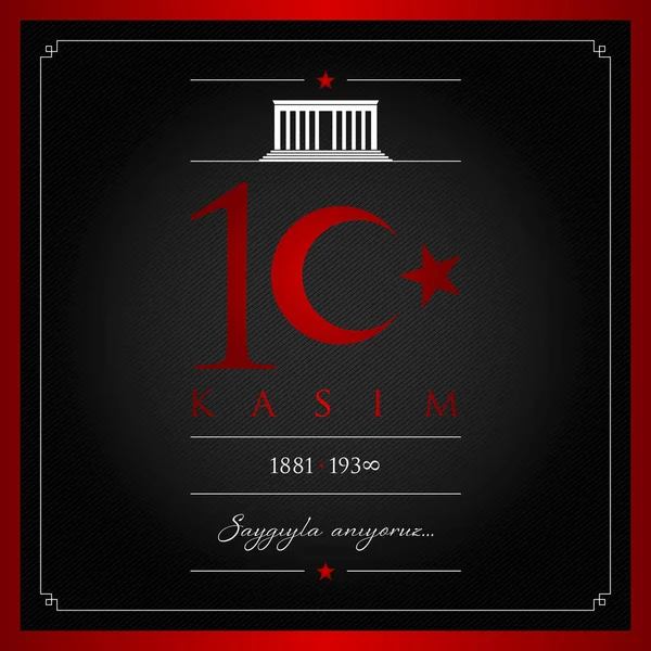 10 kasim vector ilustración. (10 de noviembre, aniversario del Día de la Muerte de Mustafa Kemal Ataturk .) — Vector de stock