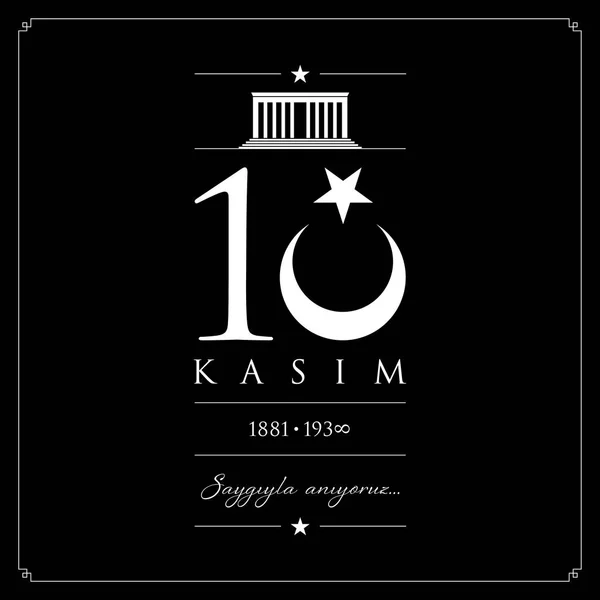 10 kasim vector ilustración. (10 de noviembre, aniversario del Día de la Muerte de Mustafa Kemal Ataturk .) — Vector de stock