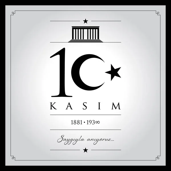 10 kasim vector ilustración. (10 de noviembre, aniversario del Día de la Muerte de Mustafa Kemal Ataturk .) — Vector de stock