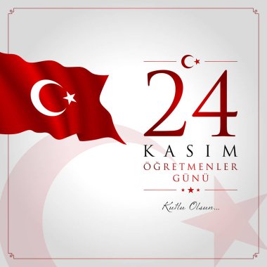 24 Kasım ogretmenler gunu vektör çizim. (24 Kasım, Türk öğretmenler günü kutlama kartı.)