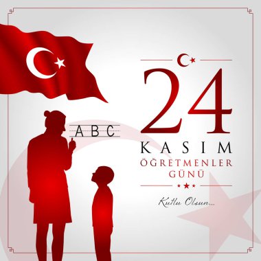24 Kasım ogretmenler gunu vektör çizim. (24 Kasım, Türk öğretmenler günü kutlama kartı.)
