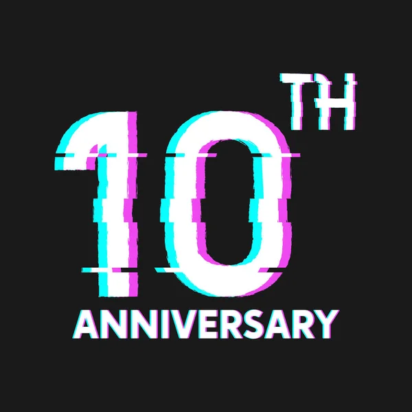 10Th Years Anniversary Logo Glitch Effect Style Vector Banner Poster — Stock Vector