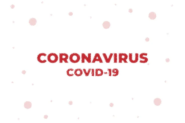 Coronavirus Corvid Epidemisch Virus Verspreid Hele Wereld Dodelijke Ziekte Tekstlettertype — Stockvector