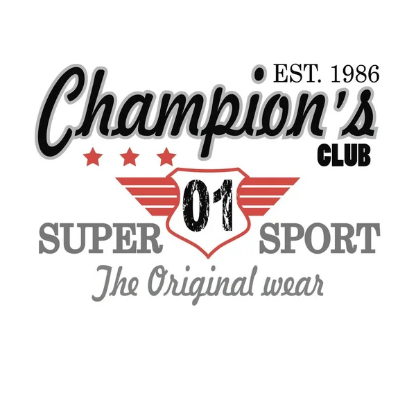 Champions Club Super Sport Wektor Ilustracja Slogan Druk Koszuli — Wektor stockowy