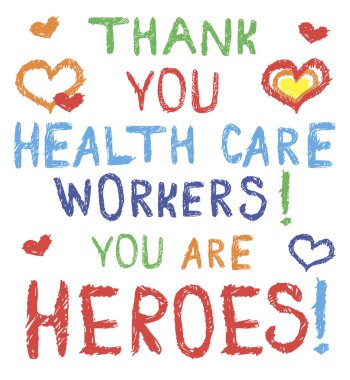 Sloganınız sağlıkçılara teşekkürler! Sizler kahramansınız! çocuk vektör illüstrasyonu