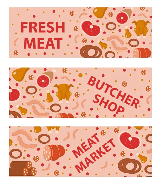 Νωπό κρέας και τα λουκάνικα banner σύνολο, επίπεδη στυλ. οριζόντια, Διοικητικό Συμβούλιο, με την επιγραφή κρεοπωλείο, αγορά. προϊόντων, τροφίμων. Εικονογράφηση διάνυσμα — Διανυσματικό Αρχείο