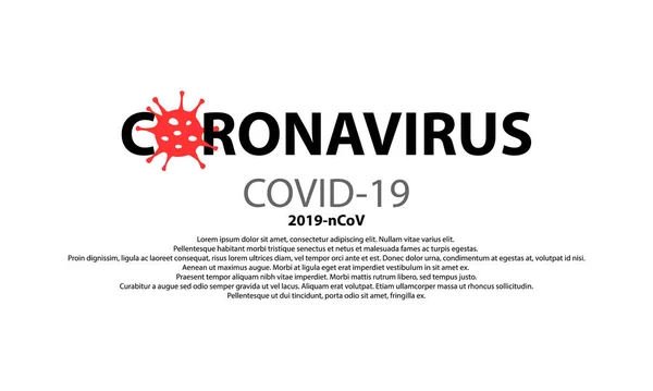 Coronavirus plantilla de texto COVID-19. Virus ncov infecta bandera epidémica aislada sobre fondo blanco. Ilustración del virus corona de la salud del vector — Vector de stock