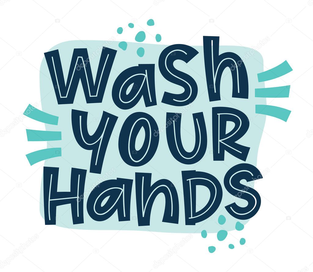 WASH YOUR HANDS coronavirus vector slogan campaign from coronavirus, COVID-19.