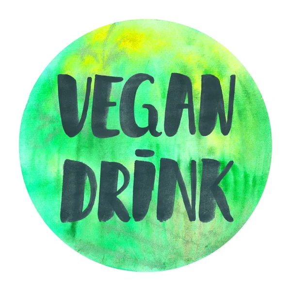 Cartaz aquarela com letras escova Vegan Drink — Fotografia de Stock