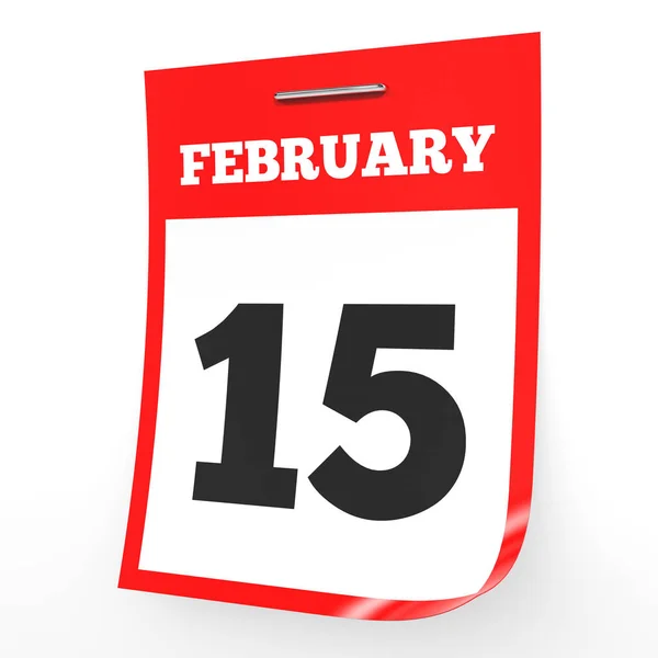 15 de febrero. Calendario sobre fondo blanco . — Foto de Stock
