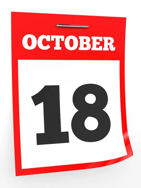 18 de octubre. Calendario sobre fondo blanco . — Foto de Stock