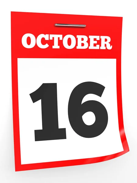 Oktober 16. Kalender auf weißem Hintergrund. — Stockfoto