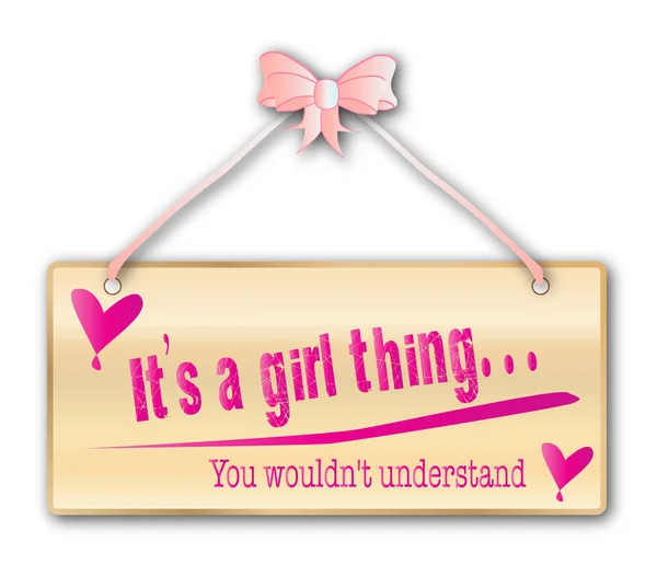Its a Girl Thing Sign — Stock Vector