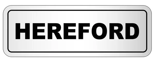 Tabliczce znamionowej miasta Hereford — Wektor stockowy