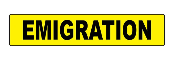 Emigration Yellow Sign — 스톡 벡터