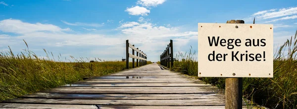 Brug Met Het Teken Manieren Uit Crisis Het Duits — Stockfoto