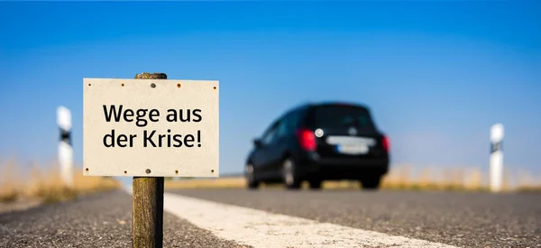 Maneiras Sair Crise Assinar Banner Alemão — Fotografia de Stock