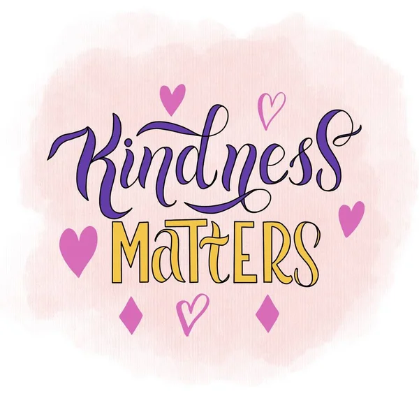 The inscription - kindness matters. Letters on a pink background with multicolored letters. For the design of notebook covers, prints on clothes