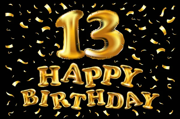 Vector feliz cumpleaños 13 años de color dorado, globo y confeti aislado sobre fondo negro elegante, diseño para la celebración, tarjeta de invitación y tarjeta de felicitación — Vector de stock