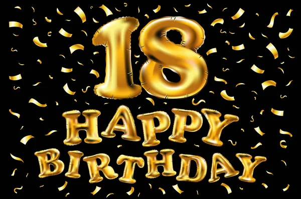18 anni, buon compleanno, festa della gioia. Illustrazione 3d con palloncini d'oro brillanti e deliziosi coriandoli per il tuo biglietto di auguri, banner, invito di compleanno, festeggiare l'anniversario . — Vettoriale Stock