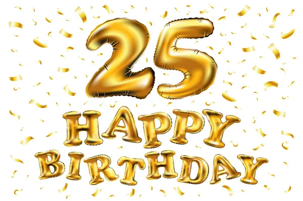 Zadowolony urodziny 25 lat rocznicy radość. 3D ilustracja z genialny złota balony & konfetti rozkosz dla unikalnych kart okolicznościowych, baner, urodziny zaproszenie, świętować rocznicę — Wektor stockowy