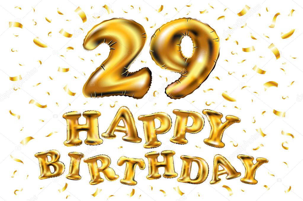 Vector happy birthday 29rd celebration gold balloons and golden confetti glitters. 3d Illustration design for your greeting card, invitation and Celebration party of twenty nine 29 years anniversary